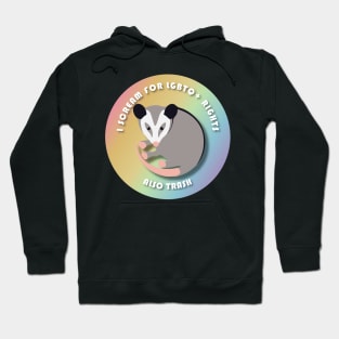 Opossum Screams For LGBTQ+ Rights Hoodie